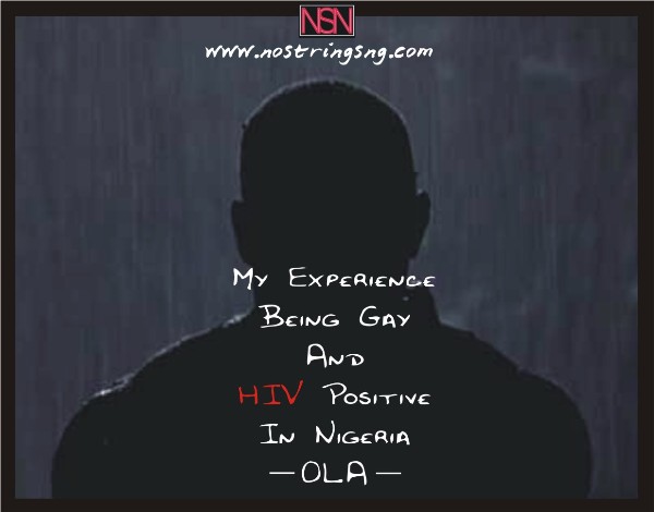 My Experience Being Gay And HIV Positive In Nigeria (Poster)